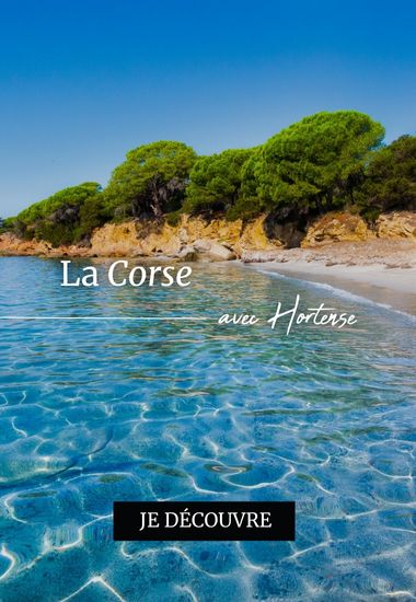 La Corse - Hortense